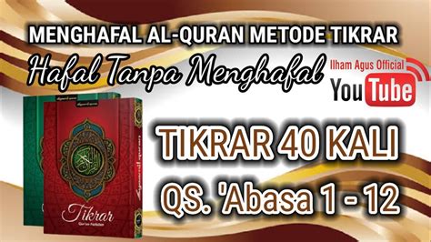 Menghafal Al Quran Metode Tikrar Hafal Tanpa Menghafal Juz