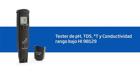 HI 98129 Tester de pH TDS ºT y Conductividad rango bajo YouTube