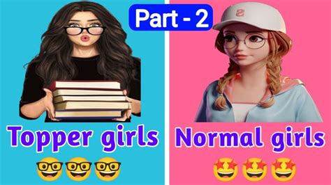 Topper Girls Vs Normal Girls 👩‍🎓🤓🥰🤩🙍🏻‍♀️ Part 2 Youtube