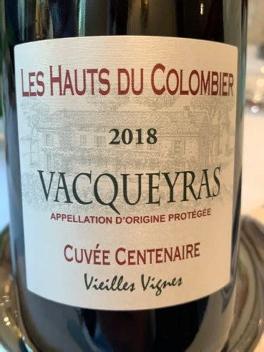 Domaine Le Colombier Les Hauts du Colombier Cuvée Centenaire Vieilles