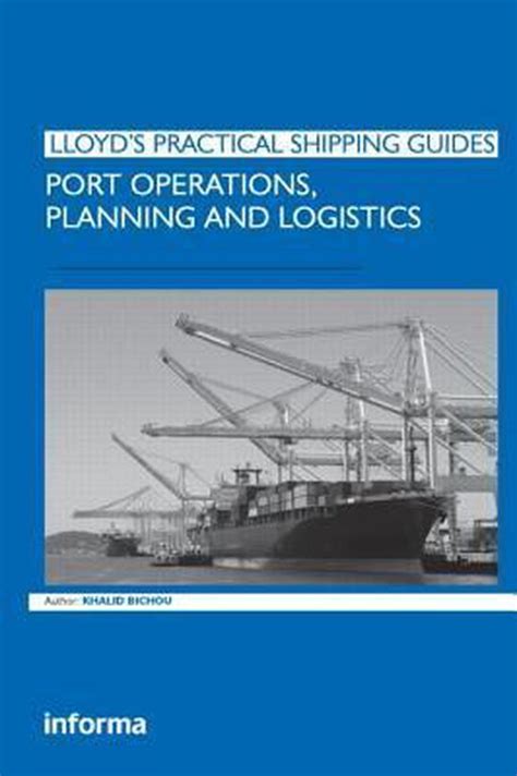 Port Operations Planning And Logistics 9781843118053 Khalid Bichou