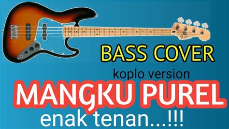 Mangku Purel Cover Bass Dangdut Koplo Ind Version Youtube