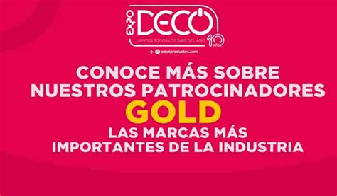 Conoce más de los patrocinadores Gold en Expodeco las marcas más