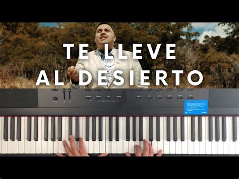 Te Lleve Al Desierto Felixis Falc N Piano Cover Tutorial Letra