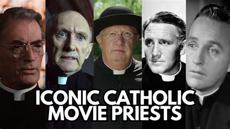 Top Five Greatest Catholic Movie Priests Youtube