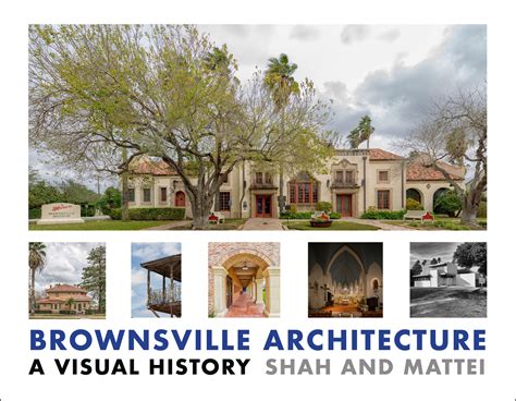 Brownsville Architecture: A Visual History by Pino Shah | Goodreads