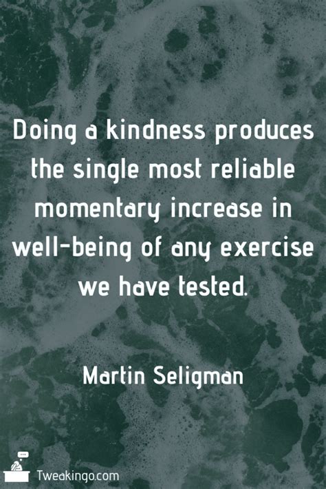 Martin Seligman Quotes About Meaning Optimism And Well-Being