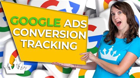 How To Set Up Google Ads Conversion Tracking Youtube