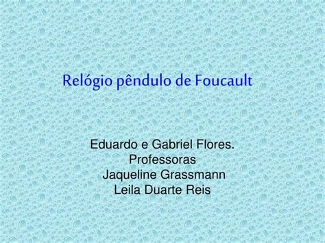 PPT Relógio pêndulo de Foucault PowerPoint Presentation free