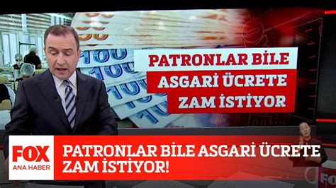 Patronlar bile asgari ücrete zam istiyor 8 Haziran 2022 Selçuk Tepeli