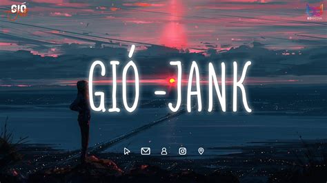 Nh C Lofi Chill Hot Tiktok Gi Jank Gi Mang H Ng V Gi Em