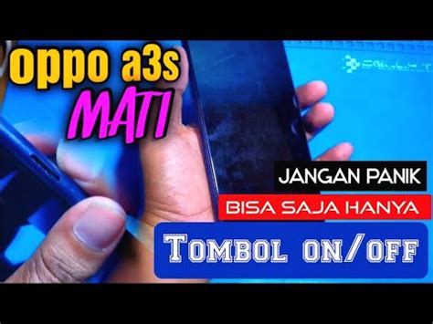 TUTORIAL GANTI ON OFF OPPO A3S Tombol Luar Dan Tombol Dalam Oppo A3s