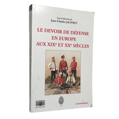 Le Devoir De D Fense En Europe Aux Xixe Et Xxe Si Cles Colloque