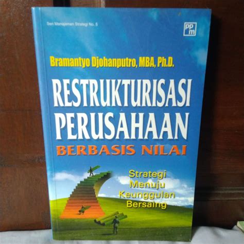 Jual Restrukturisasi Perusahaanberbasis Nilai Oleh Bramantyo