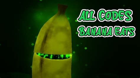 CODES ALL CODES BANANA EATS ROBLOX BANAN EATS CODES YouTube