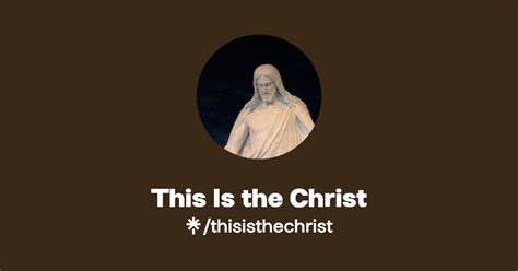 This Is The Christ Listen On Youtube Spotify Linktree