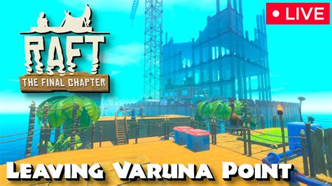 Leaving Varuna Point Raft The Final Chapter Stream