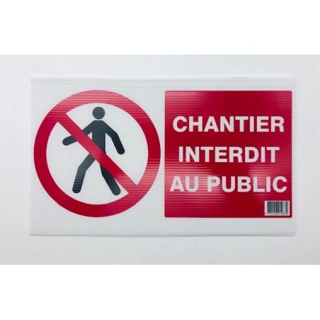 Panneau Chantier Interdit Au Public Zimmer