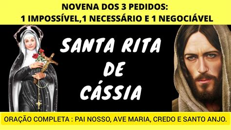 NOVENA DOS 3 PEDIDOS A SANTA RITA DE CÁSSIA oraçãoinfalivel YouTube