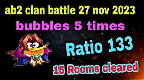 Angry Birds Clan Battle Nov Ratio Bubbles Times