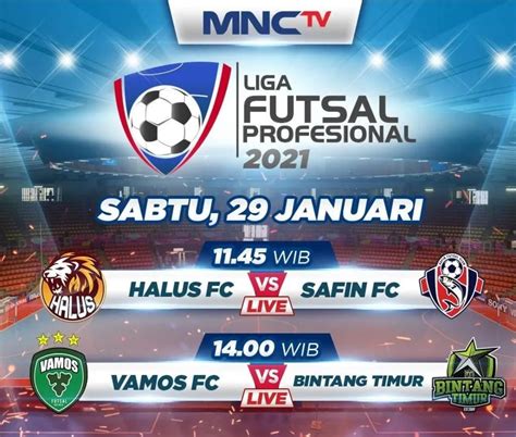 Jadwal Acara Mnc Tv Hari Sabtu Januari Nonton Live Liga Futsal