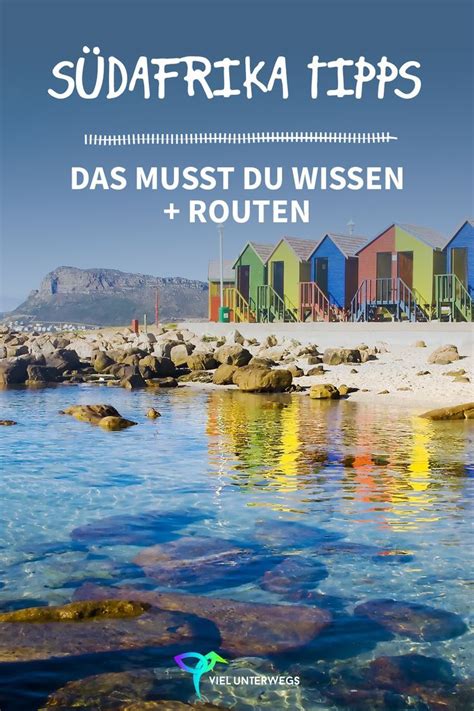 Südafrika Reisetipps Erfahrungen Route Tipps Reisen Südafrika