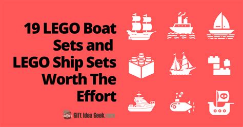 19 Cool LEGO Boat Sets and LEGO Ship Sets Worth The Effort