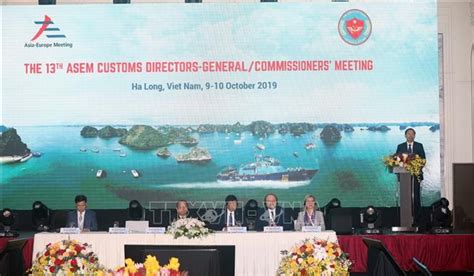 13th Asem Customs Directors General Meeting Opens Vna Photos