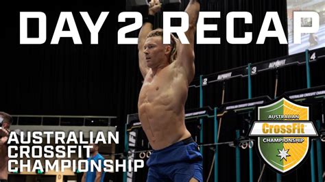 Australian Crossfit Championship Day 2 Recap Barbend