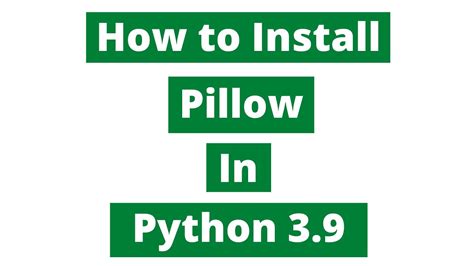 How To Install The Pillow Library Python