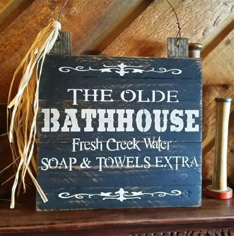 Primitive The Olde Bathhouse Sign Discount Card Bath House Signs