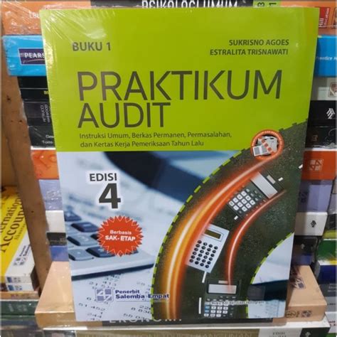 Jual PRAKTIKUM AUDIT Edisi 4 Buku 1 By Sukrisno Agoes Shopee Indonesia