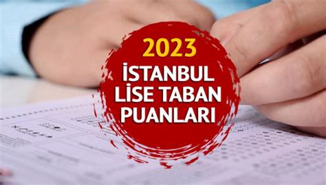 İSTANBUL LİSE TABAN PUANLARI 2023 MEB GOV TR Anadolu Fen İmam Hatip