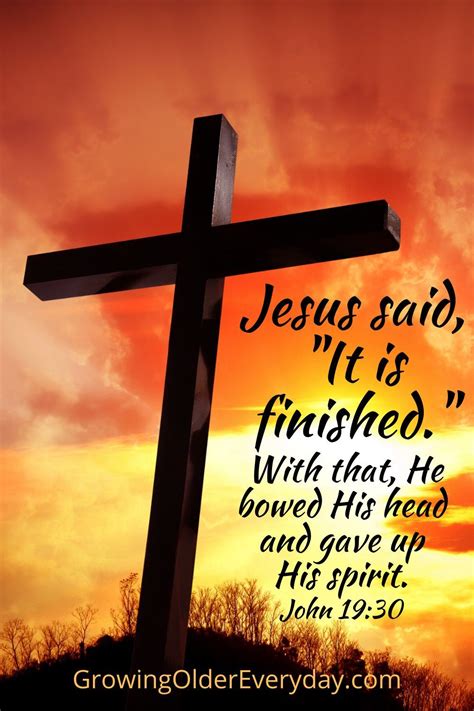 It Is Finished Jesus Quotes Bible Verses Verses