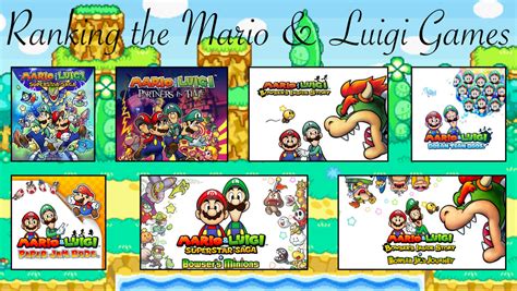 Ranking The Mario And Luigi Games By Totaldramamario On Deviantart