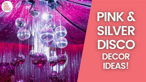 Pink And Silver Disco Party Theme Decorating Ideas Youtube