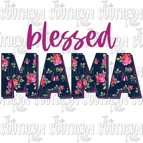 Floral Blessed Mama Png File Sublimation Design Digital Download