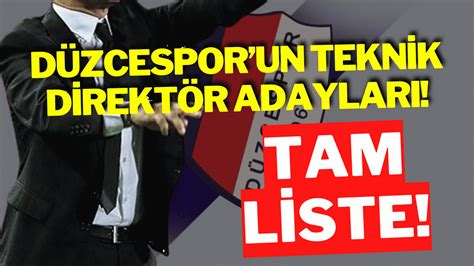 D Zcespor Da Yeni Adaylar Tam Liste G Nayd N D Zce