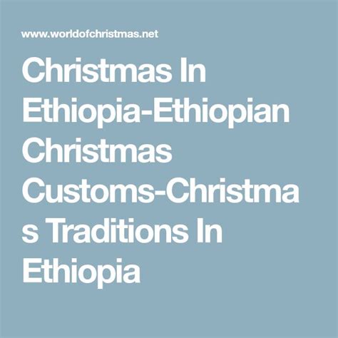 Christmas Traditions in Ethiopia