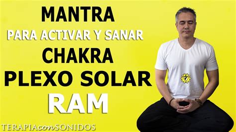 Mantra Del Chakra Plexo Solar Activa Tu Poder Interior Y Confianza