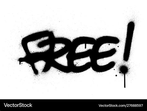 Graffiti free word sprayed in black over white Vector Image