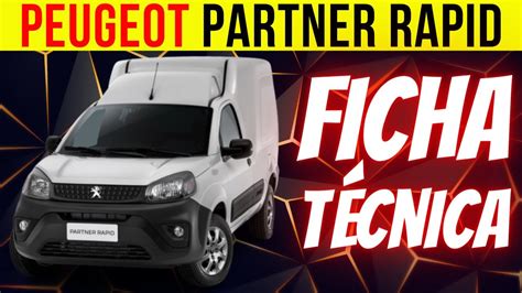 Ficha T Cnica Da Nova Peugeot Partner Rapid Youtube