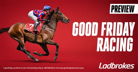 2022 Good Friday Racing Preview Ladbrokes Blog