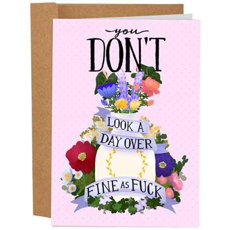 You Don T Look A Day Over Fine As Fuck Funny Birthday Card Cute Greeting Card For Him