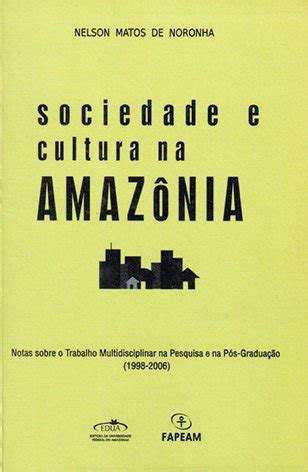 Sociedade e cultura na Amazónia Librairie Portugaise Brésilienne