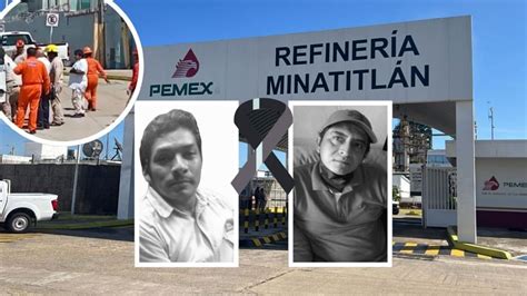 Mueren Dos Trabajadores Pemex Tras Incendio En La Refiner A De