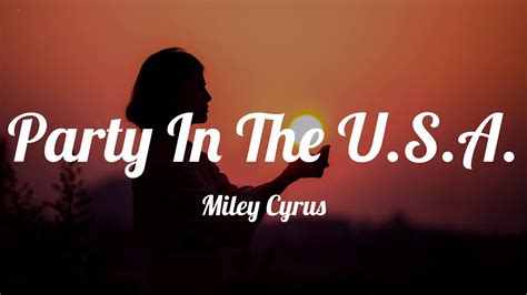 Miley Cyrus Party In The U S A Lyrics Youtube