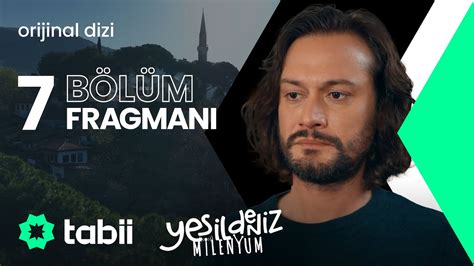 Yeşil Deniz Milenyum 7 Bölüm Fragmanı Yeni Bölümler Sadece tabii