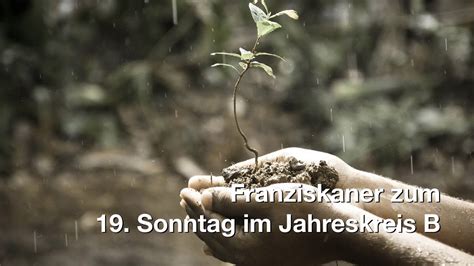 19 Sonntag Im Jahreskreis B Evangelium Joh 6 41 51 YouTube