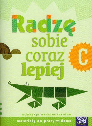 Radzę Sobie Coraz Lepiej C Materiały do Pracy w Domu Edukacja